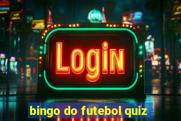 bingo do futebol quiz